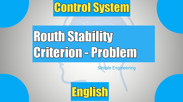 Control System Engineering- Part 19- Routh Hurwitz Stability Criterion- Problem