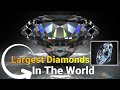 The Largest Diamond ever found