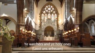 Ye watchers and ye holy ones - Lasst uns erfreuen (Vigiles et Sancti)
