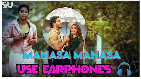 Manasa manasa 8D song/ Manasa manasa bass boosted /new 8d telugu songs / new bass boosted song