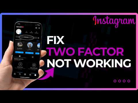 How to Fix Instagram Two Factor Not Working