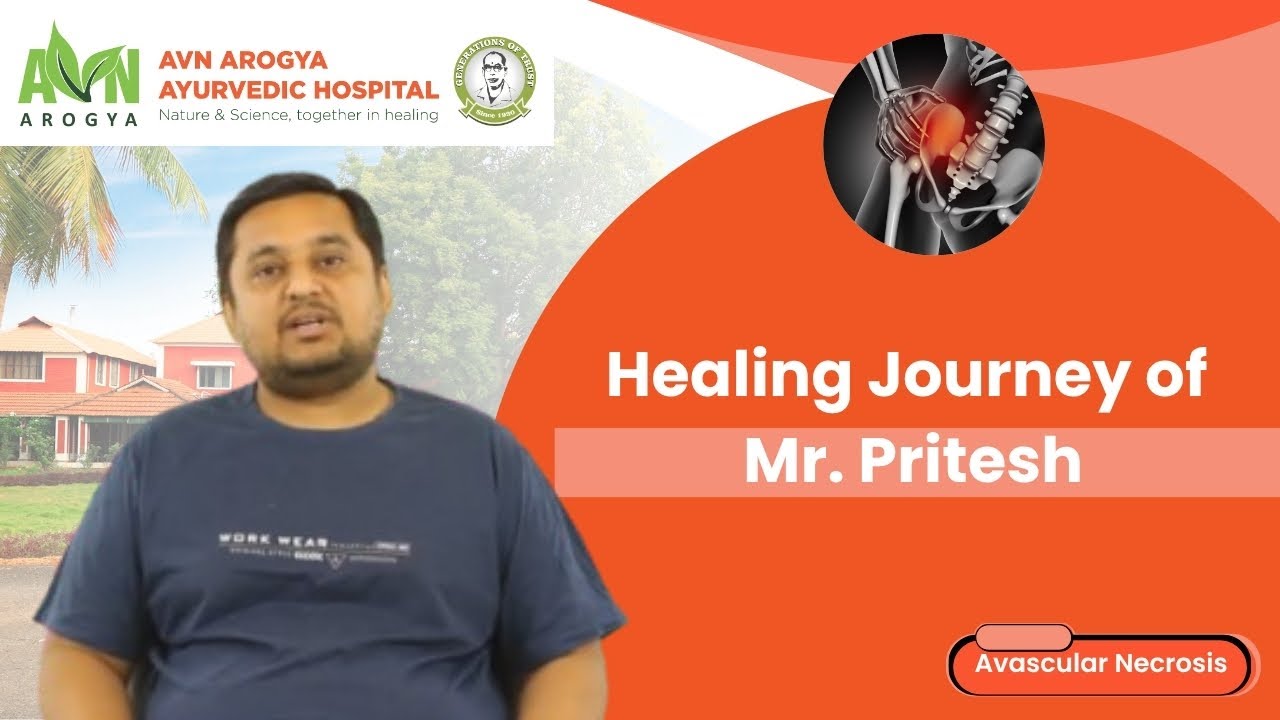 Pritesh Rajdev Rajkot Mr. Pritesh’s AVN Recovery from Rajkot | No Surgery | Ayurvedic Cure ...