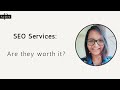 SEO Services: Are they worth it | Should you pay for SEO?