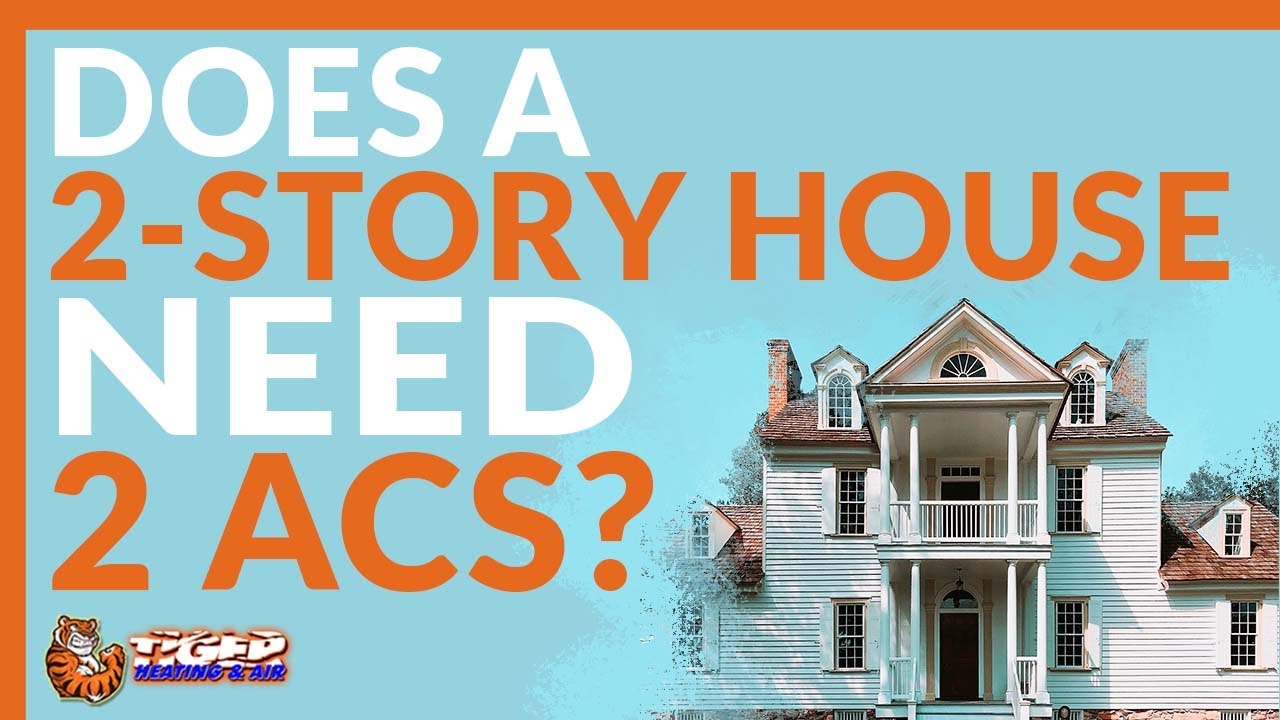 Cooling a 2 story house: Do you need a 2nd AC? The 4 Factors to Consider -  YouTube