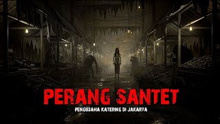 PERANG SANTET PENGUSAHA KATERING