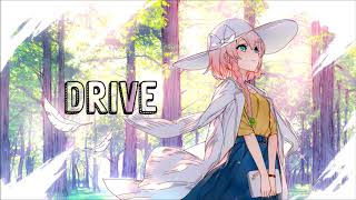 【Nightcore】Drive ★ Aria Ohlsson