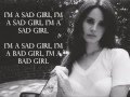 Lana Del Rey - Sad Girl Lyrics