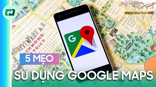 Cách sử dụng Google Maps để tìm đường đi, chỉ đường bằng giọng