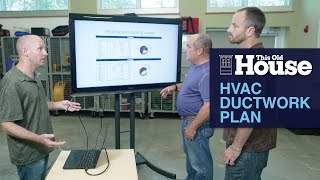 HVAC Ductwork Plan | This Old House Profile