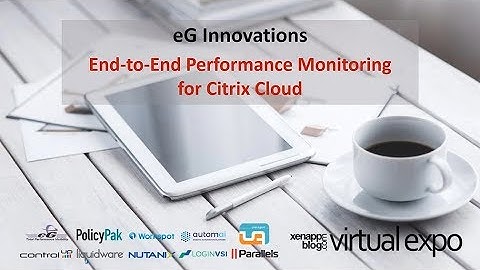 Citrix Cloud Monitoring Perfected with eG Enterprise