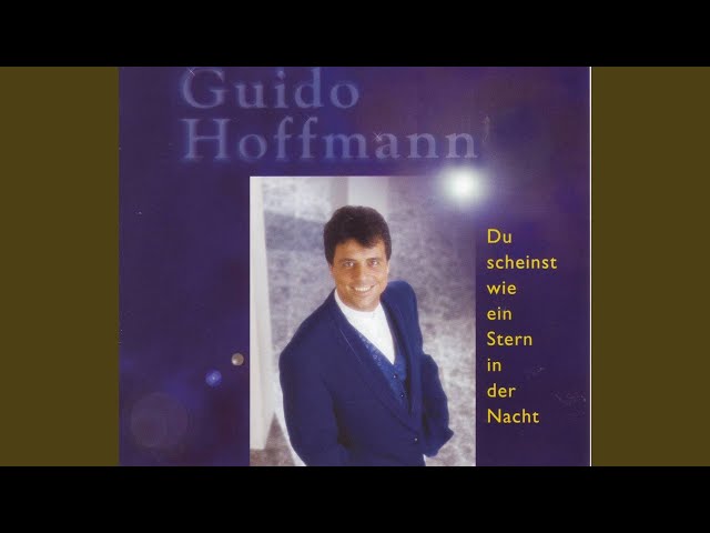 Guido Hoffmann - Du scheinst wie ein Stern in der Nacht