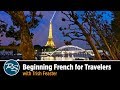 Beginning french for travelers with trish feaster  rick steves travel talks