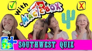 American Southwest Challenge With Magic Box Southwestern Fun Facts