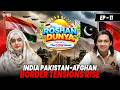 Roshan Dunya | EP - 11 | 🚨 India Border Move Sparks Pak-Afghan Tensions 🔴
