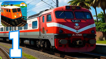 Indian Train 2025 Simulator - Gameplay Walkthrough Part 1 , ANDROID, iOS