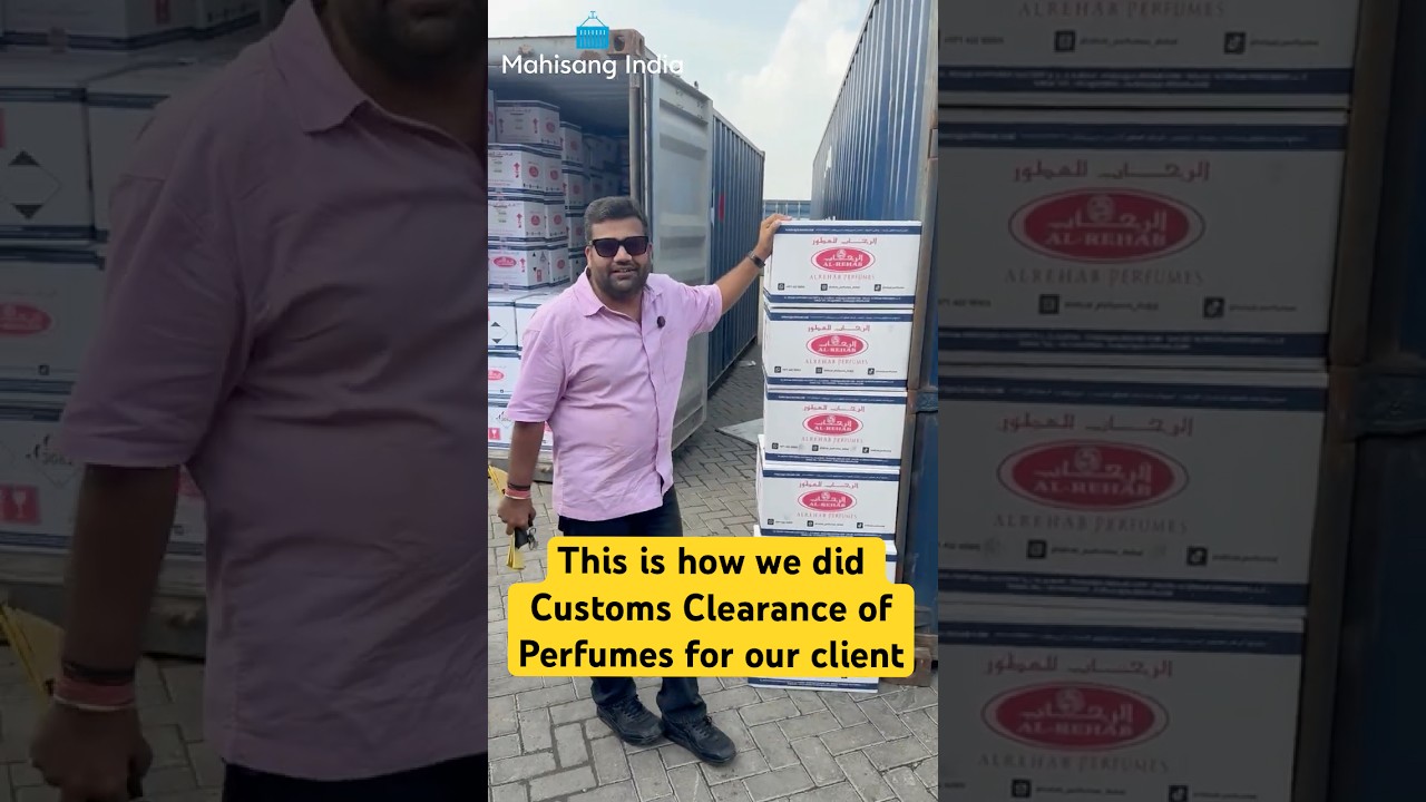 This is how we did Customs Clearance of Perfumes for our client!