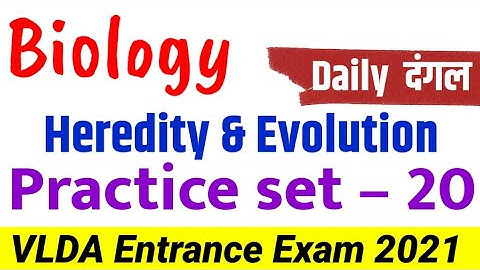 Heredity & Evolution MCQ practice Set For VLDA & Bsc agriculture Entrance Exam
