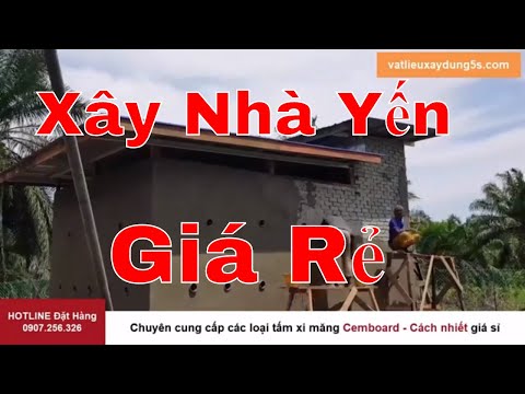 Video Giải Pháp Xây Nhà Nuôi CHIM YẾN Cho Người Ít Vốn- Tấm... - youtube
