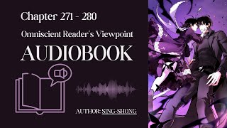 Omniscient Readers Viewpoint - Chapter 271 - 280 | Audiobook