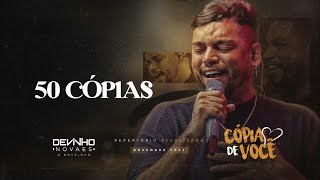50 Cópias - Devinho Novaes
