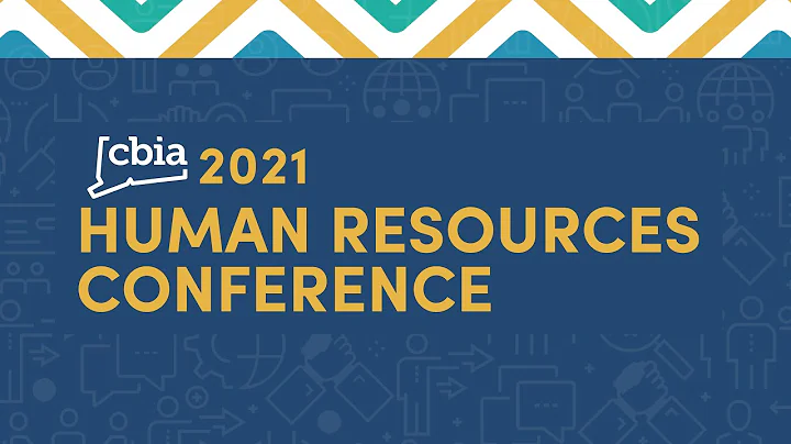 CBIA 2021 Human Resources Conference - DayDayNews