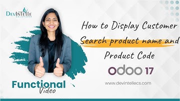 How to Display Customer Search product name and Product Code in Odoo
