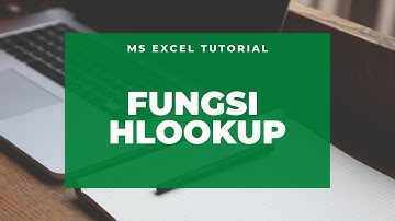 BELAJAR FUNGSI HLOOKUP | BELAJAR EXCEL PEMULA | | TUTORIAL MS EXCEL | BELAJAR EXCEL MUDAH