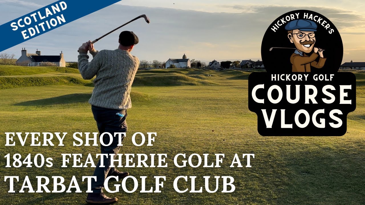 My First Round in Scotland: Featherie Golf at Tarbat G.C. - Hickory ...