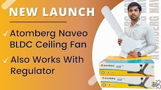 Atomberg Naveo BLDC Motor Ceiling Fan | Complete Unboxing, Set-up & Review | New Launch 2021 (Hindi)