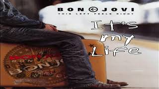 Bon Jovi - Its My Life - This Left Feels Right