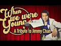 Jimmy chan tribute  when we were young ep 17