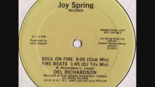 Video thumbnail of "Del Richardson - Soul On Fire - 1983 Boogie"