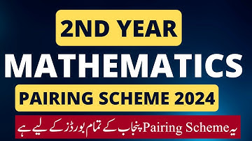 12th Class Math Pairing Scheme 2024 | 2nd Year Maths Scheme 2024 | Math Class 12 Scheme 2024