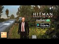 HITMAN ABSOLUTION Official Android Port Gameplay Test 