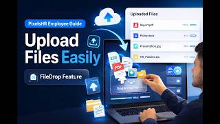 How to Use File Drop Feature in Employees Portal | PixelsHR Employee Guide screenshot 5