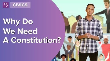 Why Do We Need A Written Constitution In A Democracy? | Class 9 | Learn With BYJU