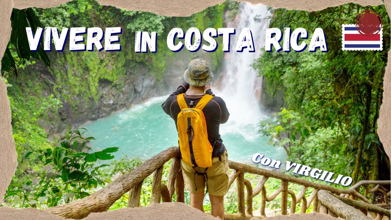 VIVERE IN COSTA RICA 🇨🇷 DOVE TRASFERIRSI PER VIVERE MEGLIO - YouTube