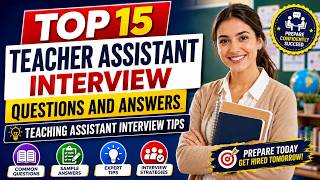 Top 15 Teacher Assistant Interview Questions and Answers Teaching Assistant Interview Tips