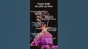 Taylor Swift rizz pick up line pt. 1 #taylorswift #viral #swiftie #shorts