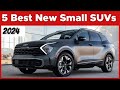Top 5 best new small suvs that will rock the roads in 2024