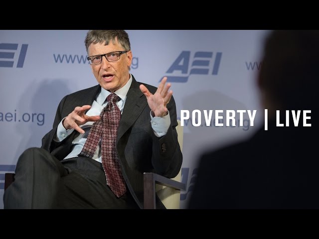 Bill Gates: A conversation on poverty and prosperity