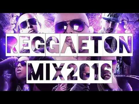 Mejor Reggaeton 2016 - Mejor Regueton 2016