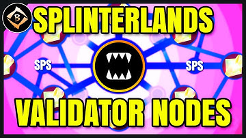 SPLINTERLANDS SPS VALIDATOR NODES