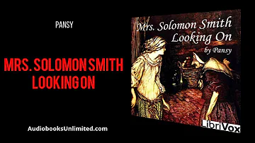 Mrs. Solomon Smith Looking On Audiobook