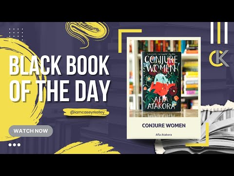 Conjure Women by Afia Atakora