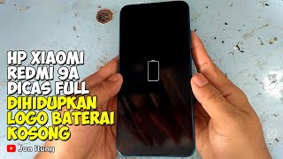 Hp Xiaomi Redmi 9A Dicas Full Dan Dihidupkan Logo Baterai Kosong