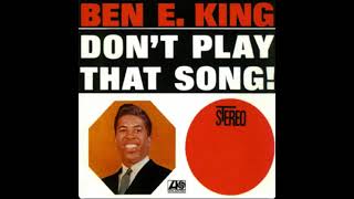 Ben E. King - Don't Play That Song (You Lied) - YouTube
