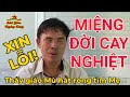 Thầy giáo Mù mồ côi tìm Mẹ gởi lời xin lỗi (trót nói dối) vì MIỆNG ĐỜI cay nghiệt