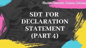 Compiler design lecture - #31 | Syntax Directed Translation for DECLARATION STATEMENT (part 4)