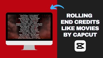 How to Create Rolling End Credits Like Movies in CapCut | Step-by-Step Tutorial